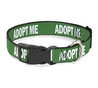 Buckle-Down Dog Collar Plastic Clip Pet Quote Adopt Me Green White 18 to 32 Inches 1.5 Inch Wide