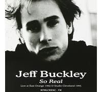 Buckley, Jeff - So Real: Live at East..