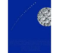 Buckminster Fuller - Starting with the Universe (Whitney Museum of American Art)