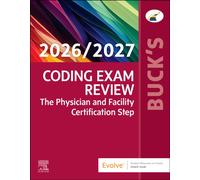 Buck's Coding Exam Review 2026/2027 : The Physician and Facility Certification Step