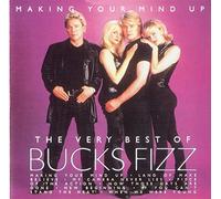 Bucks Fizz - Making Your Mind Up: The Very Best Of Bucks Fizz