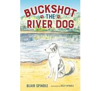 Buckshot the River Dog