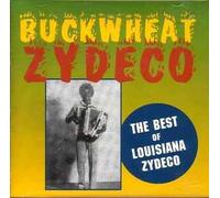Buckwheat, Zydeco - Best of Louisiana