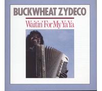 Buckwheat Zydeco - Waitin' for My Ya Ya