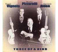 Bucky Pizzarelli - Three of a Kind (Vignola, Pizzarelli, & Alden)