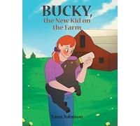 Bucky, the New Kid on the Farm