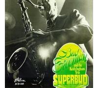 Bud Freeman/K. Ingham Trio - Superbud