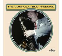 Bud Freeman - The Compleat Bud Freeman