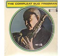 Bud Freeman - The Compleat Bud Freeman [Vinyl LP]