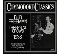 Bud Freeman - Three's No Crowd - London Records - 6.24061 AG
