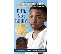 Bud, Not Buddy: (Newbery Medal Winner)