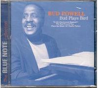 Bud Plays Bird by Bud Powell
