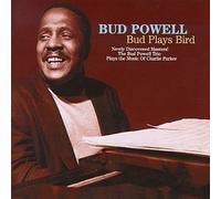 Bud Plays Bird by Bud Powell