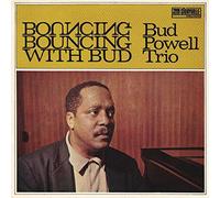 Bud Powell Trio - Bouncing With Bud [VINYL]