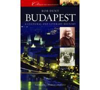 Budapest: A Cultural and Literary History (Cities of the Imagination)