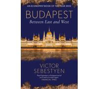 Budapest : Between East and West