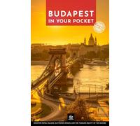 Budapest in Your Pocket: Unique Walks (Urban Expedition Europe)