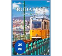Budapest Travel Guide 2026