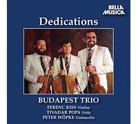 Budapest Trio - BUDAPEST TRIO/Dedications live recordings