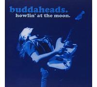 Buddaheads - Howlin at the Moon