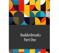 Buddenbrooks: Part One