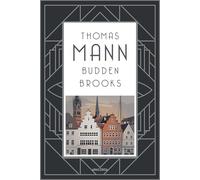 Buddenbrooks. Verfall einer Familie. Roman: Manns legendärer Debütroman, der ihm den Literaturnobelpreis einbachte