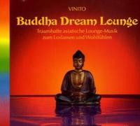 Buddha Dream Lounge: Traumhafte asiatische Lounge-Musik zum Loslassen und Meditieren