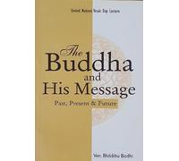 Buddha & His Message
