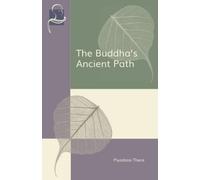 Buddha’s Ancient Path, The
