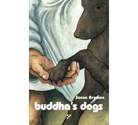 Buddha’s Dogs
