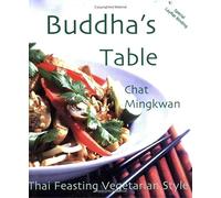 Buddha's Table: Thai Feasting Vegetarian Style