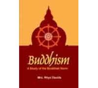 Buddhism: A Study of the Buddhist Norm