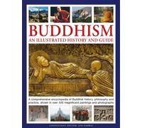 Buddhism : An Illustrated History and Guide