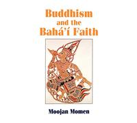 Buddhism and the Baha'i Faith