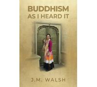 Buddhism as I Heard It