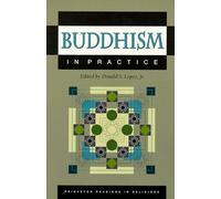 Buddhism in Practice (Princeton Readings in Religions)