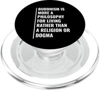 Buddhism is a Philosophy of Living PopSockets PopGrip for MagSafe