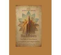 Buddhism: The Path of Mindfulness Compassion and Enlightenment (Living Religions)