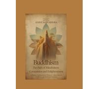 Buddhism: The Path of Mindfulness Compassion and Enlightenment (Living Religions)