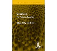 Buddhism: The Religion of Analysis (Routledge Revivals)
