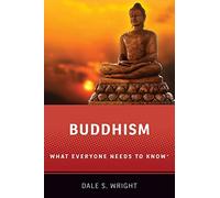 Buddhism: What Everyone Needs to Know®