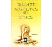 Buddhist Aesthetics and Ethics