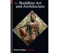 Buddhist Art and Architecture (World of Art)
