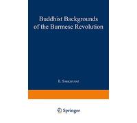 Buddhist Backgrounds of the Burmese Revolution