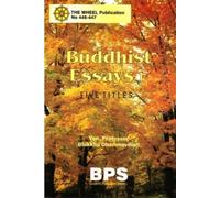 Buddhist Essays 1: Five Titles