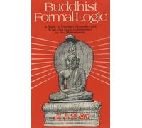 Buddhist Formal Logic: A Study of Dignaga's "Hetucakra" and K'uei-Chi's Great Commentary on the Nyayapravesa Pt.1