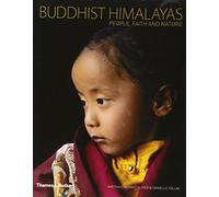 Buddhist Himalayas: People, Faith and Nature