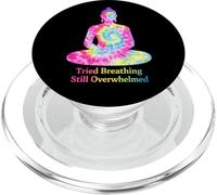 Buddhist Meditation Humor Tried Breathing Still Overwhelmed PopSockets PopGrip for MagSafe