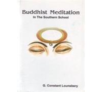 Buddhist Meditation in the Southern School