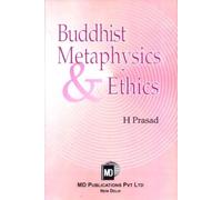 Buddhist Metaphysics & Ethics